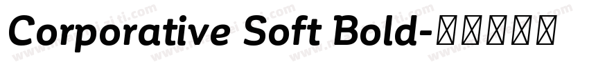 Corporative Soft Bold字体转换